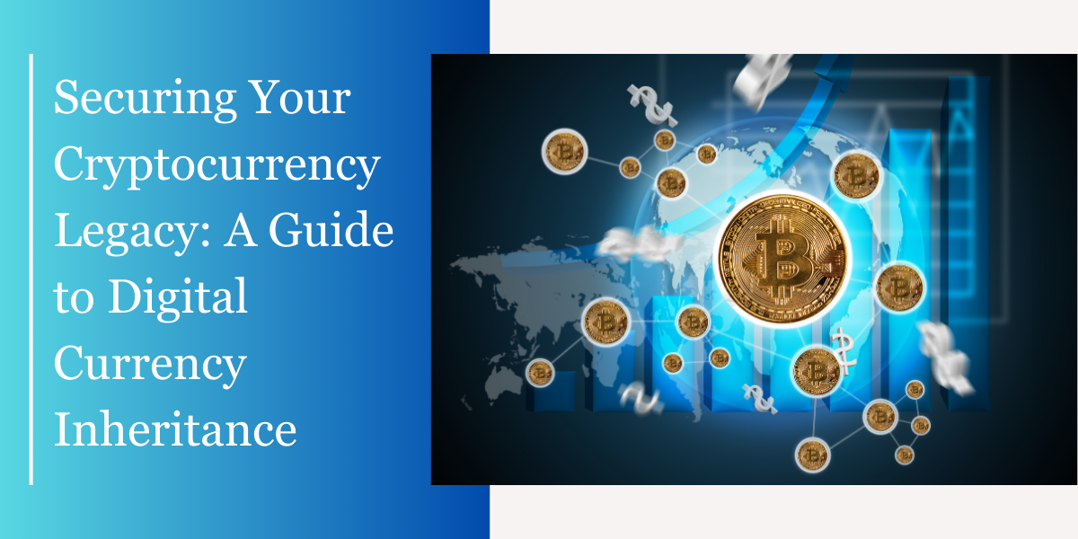 Securing Your Cryptocurrency Legacy: A Guide to Digital Currency Inheritance: Cover Image