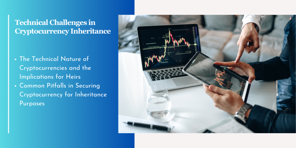 Technical Challenges in Cryptocurrency Inheritance